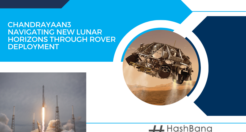 Chandrayaan3 Navigating New Lunar Horizons through Rover Deployment   